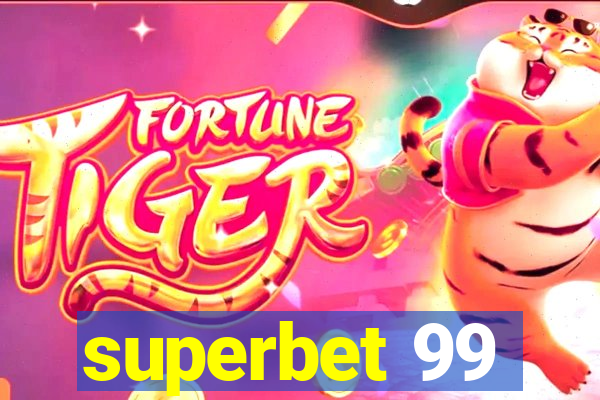 superbet 99