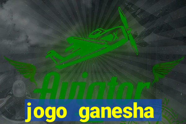 jogo ganesha fortune demo