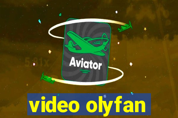 video olyfan