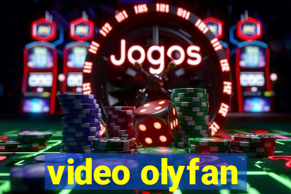 video olyfan