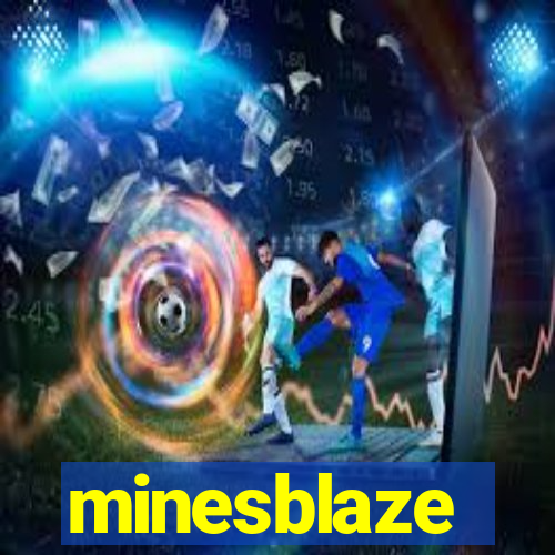 minesblaze