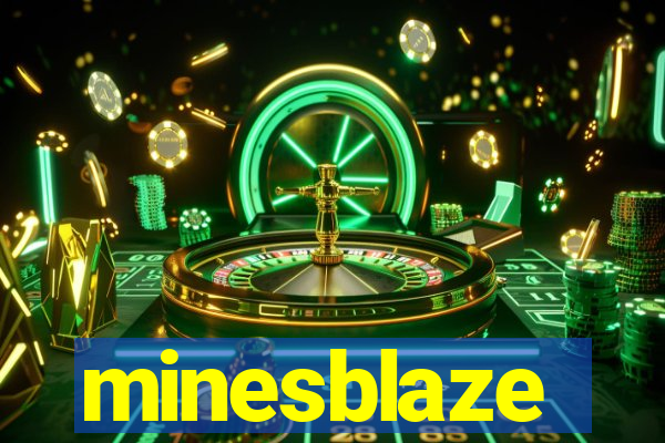 minesblaze