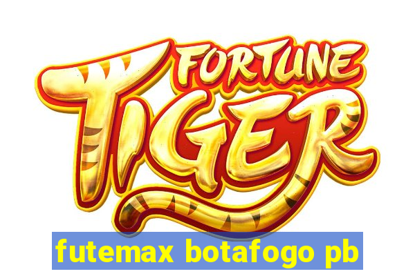 futemax botafogo pb