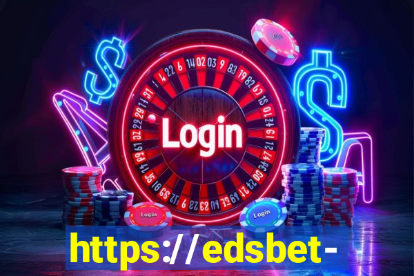 https://edsbet-com.jogos.app