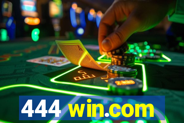 444 win.com