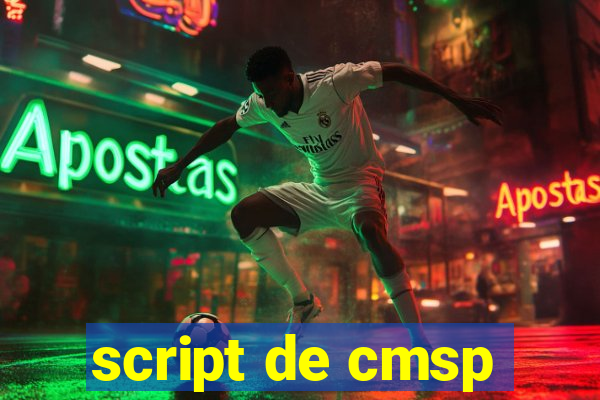 script de cmsp