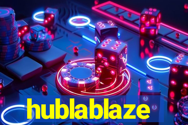 hublablaze