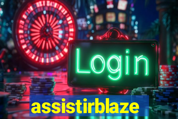 assistirblaze