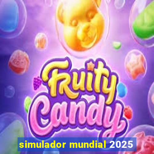 simulador mundial 2025