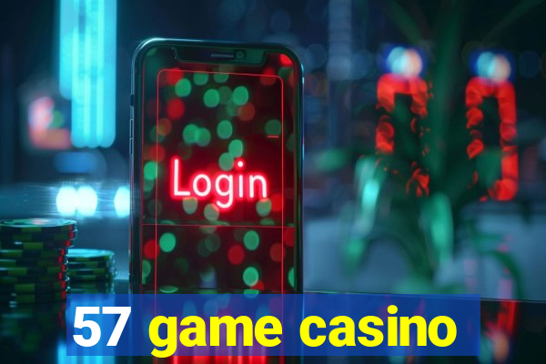 57 game casino