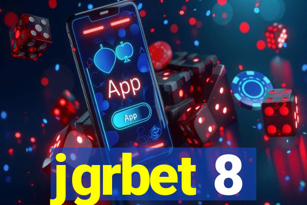 jgrbet 8