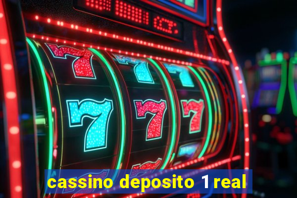 cassino deposito 1 real