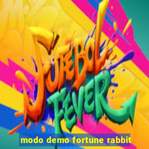 modo demo fortune rabbit