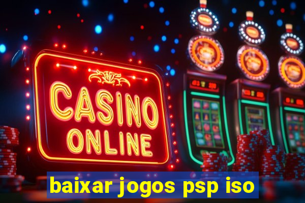 baixar jogos psp iso