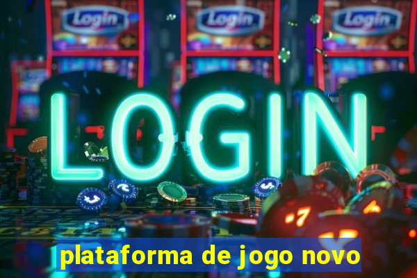 plataforma de jogo novo