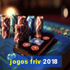 jogos friv 2018