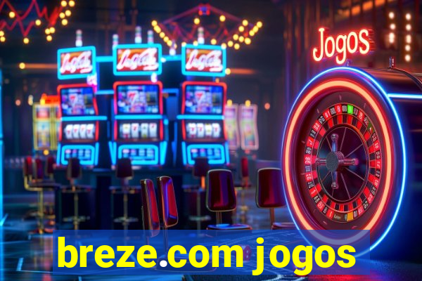 breze.com jogos