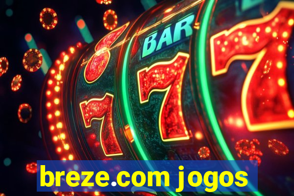 breze.com jogos