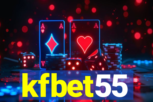 kfbet55