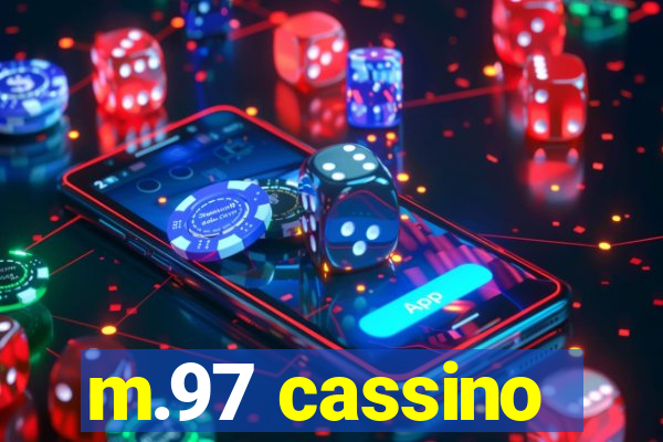 m.97 cassino