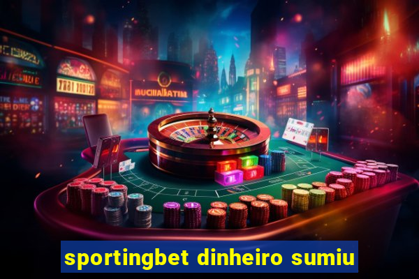 sportingbet dinheiro sumiu