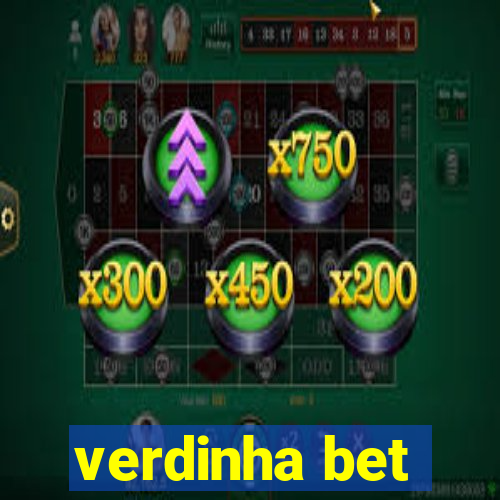 verdinha bet