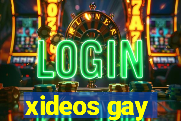 xideos gay