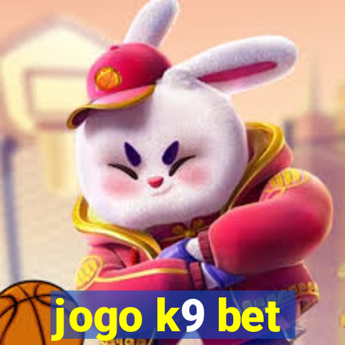 jogo k9 bet