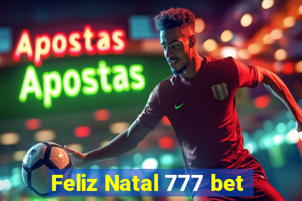 Feliz Natal 777 bet