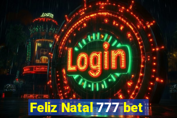 Feliz Natal 777 bet