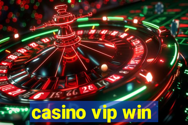 casino vip win