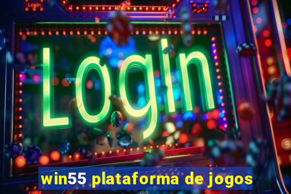 win55 plataforma de jogos