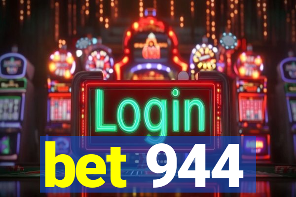 bet 944