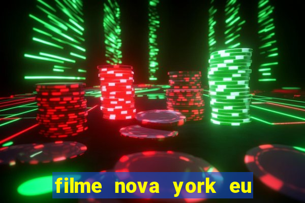 filme nova york eu te amo