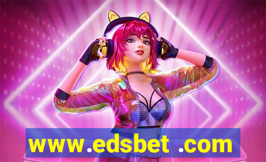 www.edsbet .com