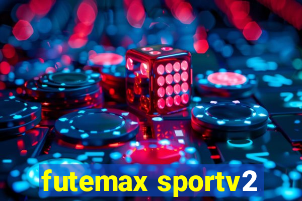 futemax sportv2