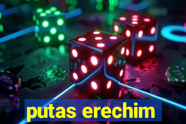 putas erechim