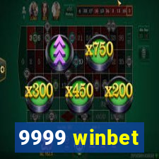 9999 winbet