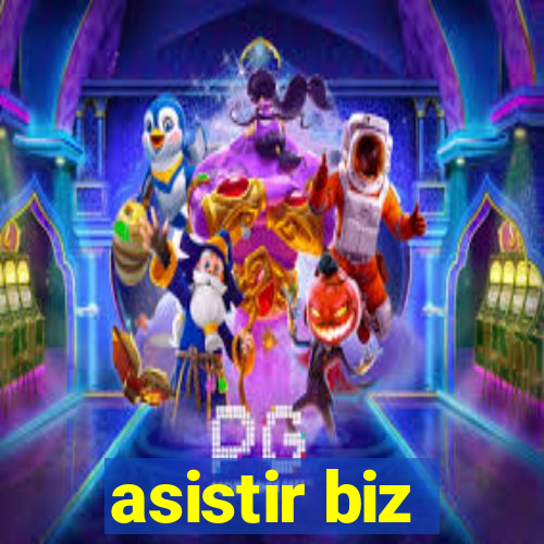 asistir biz