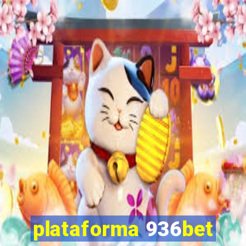 plataforma 936bet