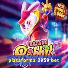 plataforma 2959 bet