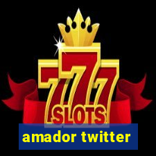 amador twitter