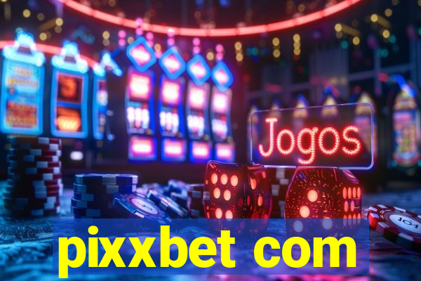 pixxbet com