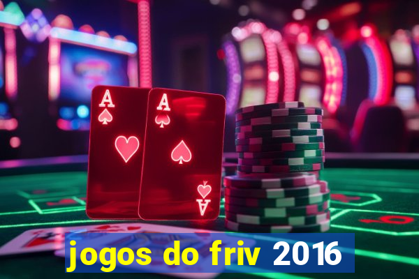 jogos do friv 2016