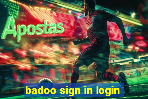 badoo sign in login