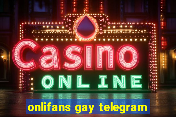 onlifans gay telegram