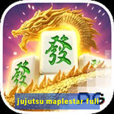 jujutsu maplestar full