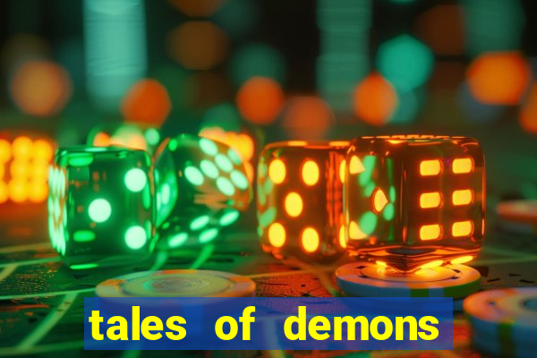 tales of demons and gods saikai