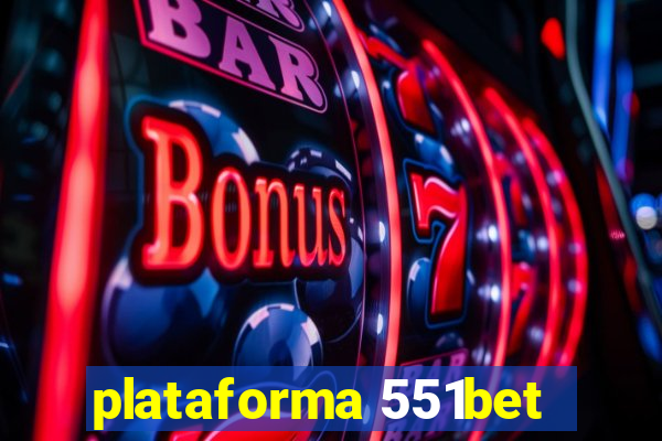 plataforma 551bet