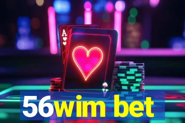 56wim bet